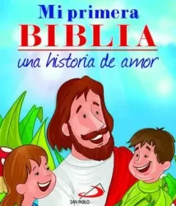 MI PRIMERA BIBLIA UNA HISTORIA DE AMOR (BOLSILLO)