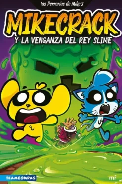 MIKECRACK Y LA VENGANZA DEL REY SLIME