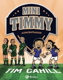 MINI TIMMY, 12. ¡CONCENTRADOS!