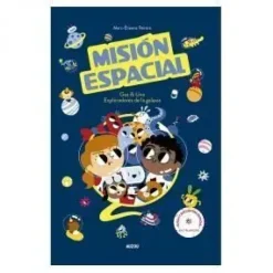 MISIÓN ESPACIAL. GUS Y LINA EXPLORADORES DE LA GALAXIA
