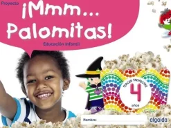¡MMM... PALOMITAS! EDUCACIÓN INFANTIL 4 AÑOS. TERCER TRIMESTRE