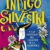 ÍNDIGO SILVESTRI Y LAS CRIATURAS DEL CALLEJÓN DE LA GOMINOLA