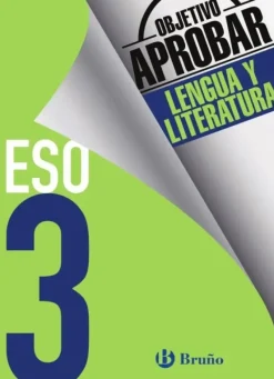 OBJETIVO APROBAR LENGUA Y LITERATURA 3 ESO