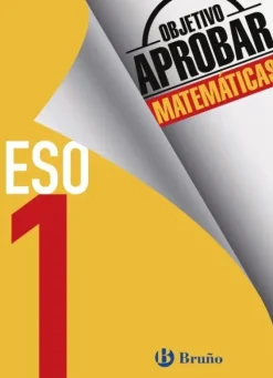 OBJETIVO APROBAR MATEMATICAS 1 ESO.BRUÑO