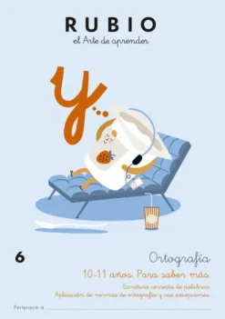 ORTOGRAFÍA 6 (10-11 AÑOS. PARA SABER MÁS)