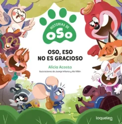 OSO, ESO NO ES GRACIOSO