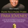 PADRE RICO, PADRE POBRE PARA JÓVENES