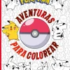 POKÉMON. AVENTURAS PARA COLOREAR (COLECCIÓN POKÉMON)