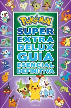POKÉMON SÚPER EXTRA DELUX GUÍA ESENCIAL DEFINITIVA