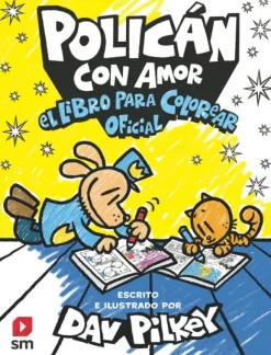 POLICÁN CON AMOR: EL LIBRO PARA COLOREAR OFICIAL