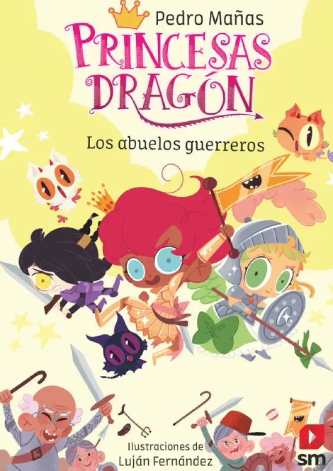 PRINCESAS DRAGÓN 16: LOS ABUELOS GUERREROS