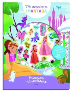 PRINCESAS.AVENTURA IMANTADA. AUZ