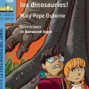 ¡QUE VIENEN LOS DINOSAURIOS!