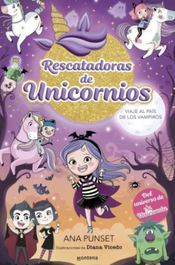 RESCATADORAS DE UNICORNIOS 5 VIAJE AL PAIS DE LOS