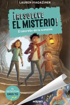 ¡RESUELVE EL MISTERIO! 1 - EL SECRETO DE LA MANSIÓN