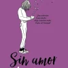 SIN AMOR