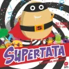 SUPERTATA Y EL CARNAVAL CATASTRÓFICO