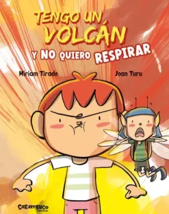 TENGO UN VOLCÁN Y NO QUIERO RESPIRAR