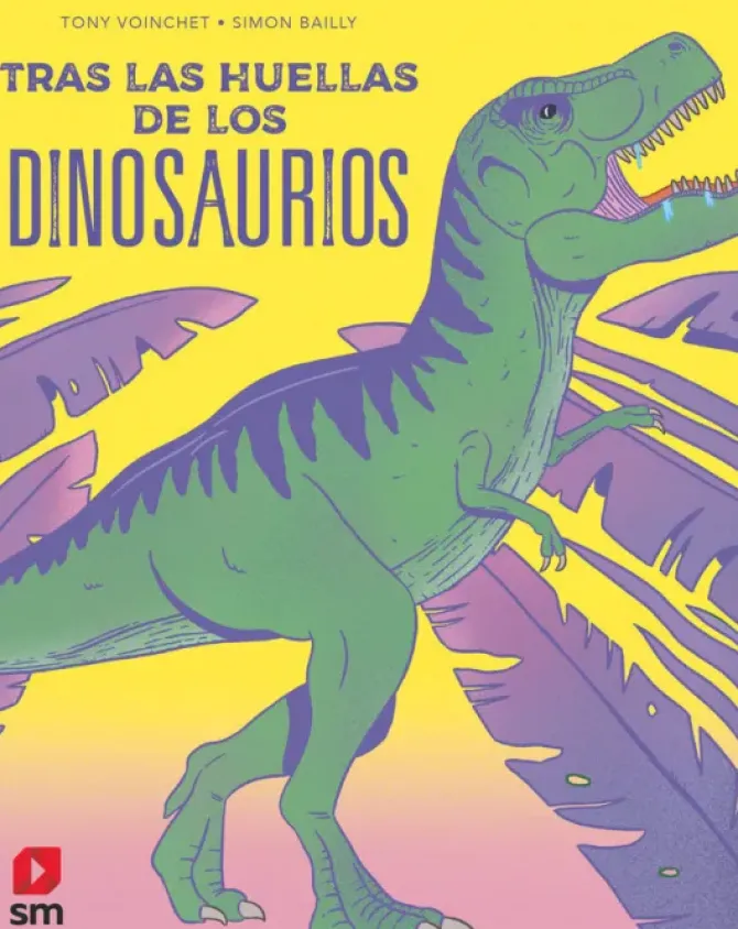 TRAS LAS HUELLAS DE LOS DINOSAURIOS