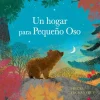 UN HOGAR PARA PEQUEÑO OSO