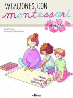 VACACIONES CON MONTESSORI (5 AÑOS)